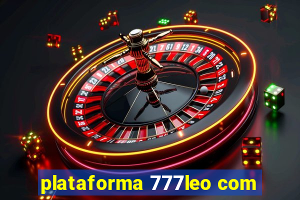 plataforma 777leo com